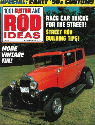 1001 CUSTOM AND ROD IDEAS 1976 AUG - EARLY '50'S CUSTOMS, RACE CAR TRICKS
